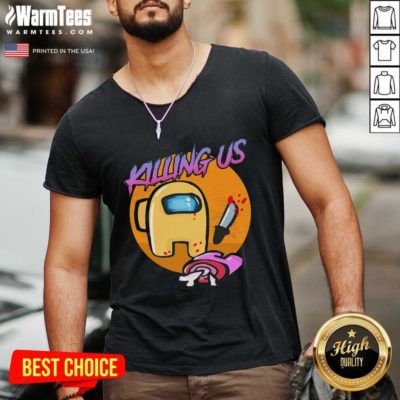 Among Us Killing Us V-neck - Design By Warmtees.com