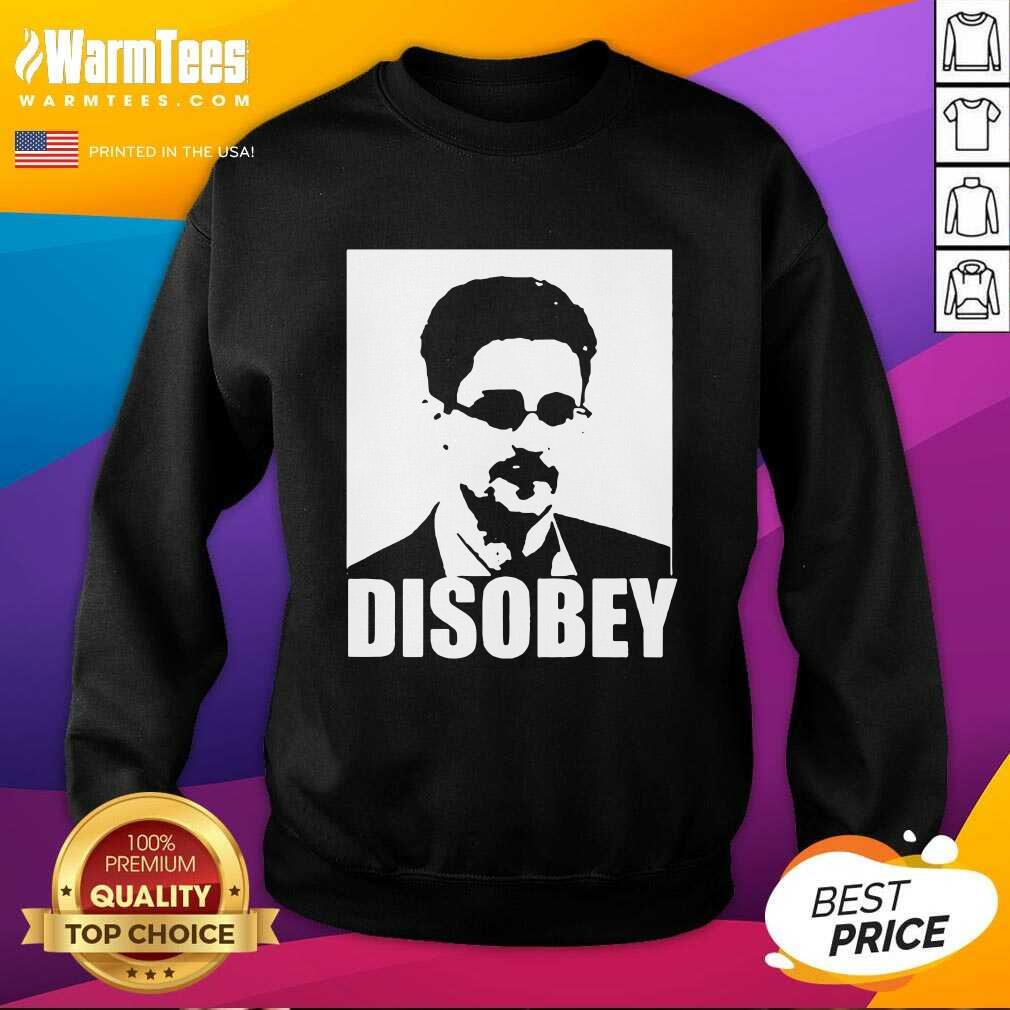 Edward Snowden Disobey SweatShirt - Design By Warmtees.com Edward Snowden Disobey SweatShirt - Design By Warmtees.com