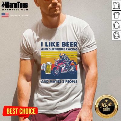 I Like Beer And Superbike Racing And Maybe 3 People Vintage V-neck - Design By Warmtees.com