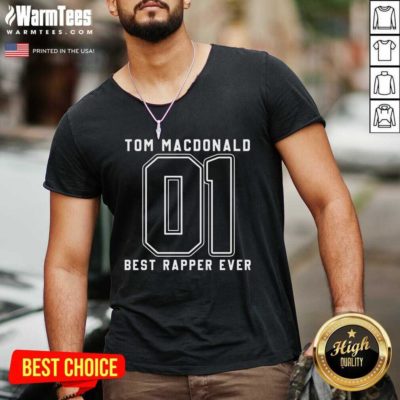 Tom MacDonald Best Rapper Ever V-neck - Design By Warmtees.com