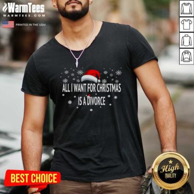 All I Want For Christmas Is A Divorce V-neck - Design By Warmtees.com