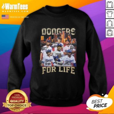 Los Angeles Dodgers Baseball For Life Signatures SweatShirt - Design By Warmtees.com