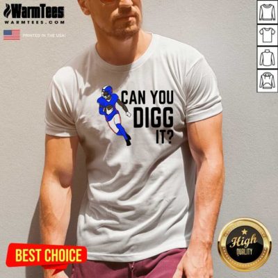 Buffalo Bills Can You Digg It V-neck - Design By Warmtees.com