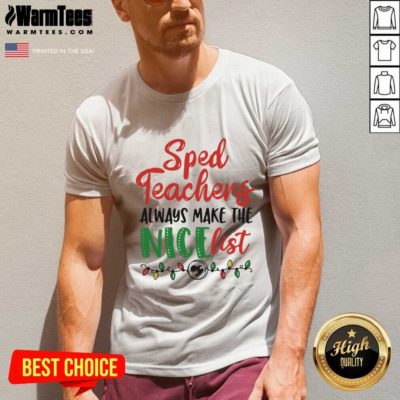 Sped Teachers Always Make The Nice List Christmas V-neck - Design By Warmtees.com