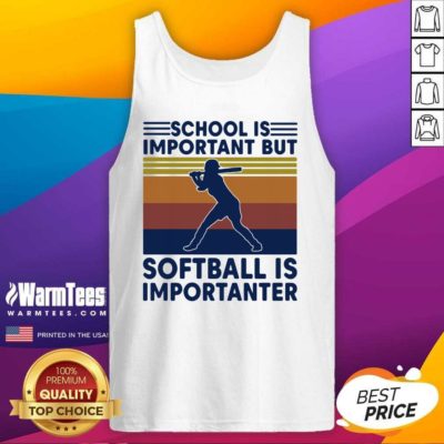 School Is Important But Softball Is Importanter Vintage Tank Top - Design By Warmtees.com