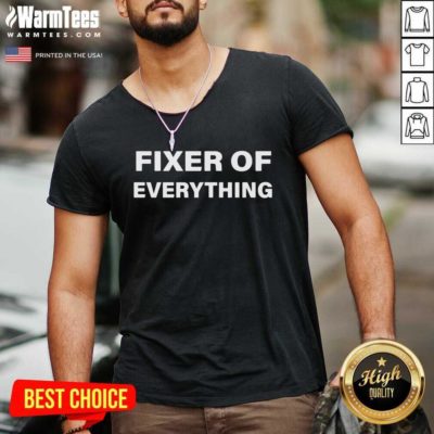 Fixer Of Everything V-neck - Design By Warmtees.com