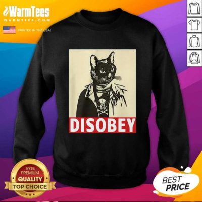 Radical Cat Disobey SweatShirt - Design By Warmtees.com