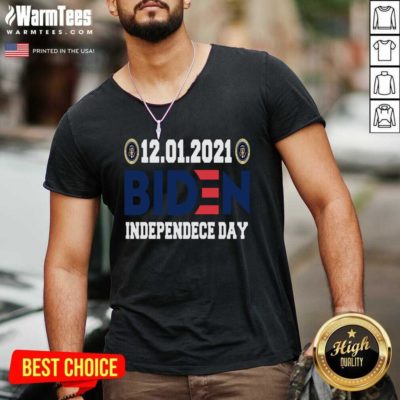 12 01 2021 Biden Independence Day V-neck - Design By Warmtees.com