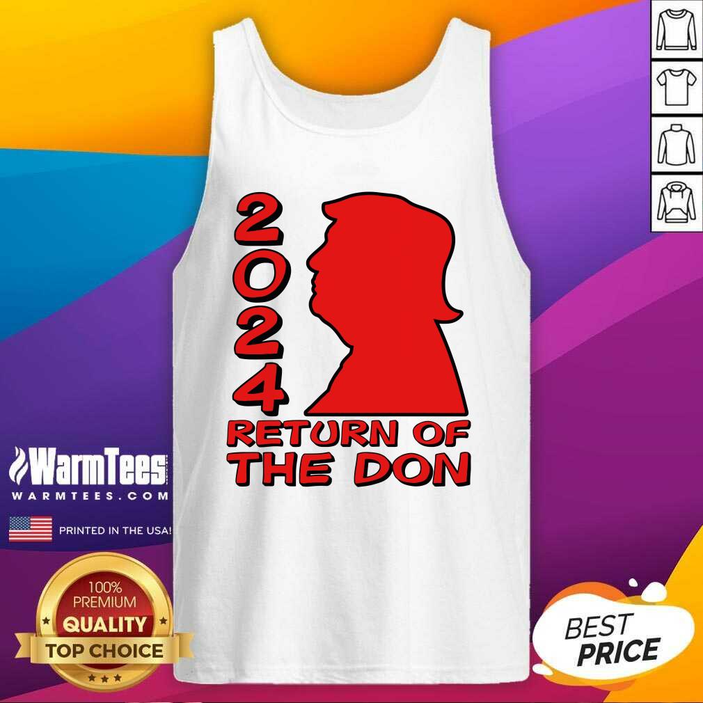 Donald Trump 2024 Return Of The Don Tank Top - Design By Warmtees.com Donald Trump 2024 Return Of The Don Tank Top - Design By Warmtees.com