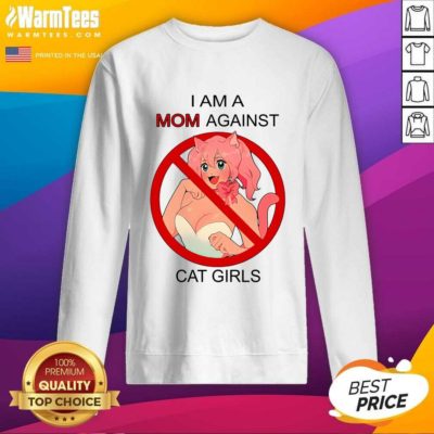 I Am A Mom Against Cat Girls SweatShirt - Design By Warmtees.com