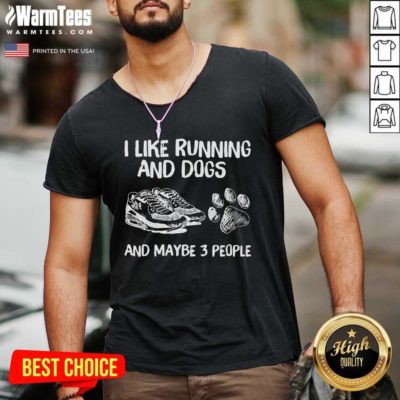 I Like Running And Dogs And Maybe 3 People V-neck - Design By Warmtees.com