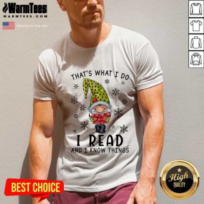 Gnome That’s What I Do I Read And I Know Thing Christmas V-neck - Design By Warmtees.com