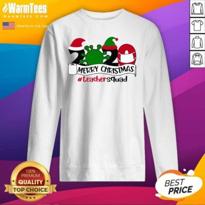 Merry Christmas 2020 Santa Elf Coronavirus Teacher Squad SweatShirt - Design By Warmtees.com