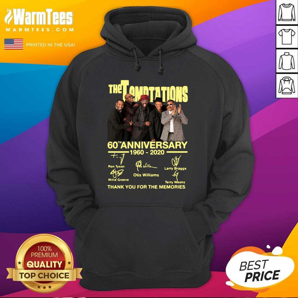 The Temptations 60th Anniversary 1960 2020 Thank You For The Memories Signature Hoodie - Design By Warmtees.com The Temptations 60th Anniversary 1960 2020 Thank You For The Memories Signature Hoodie - Design By Warmtees.com