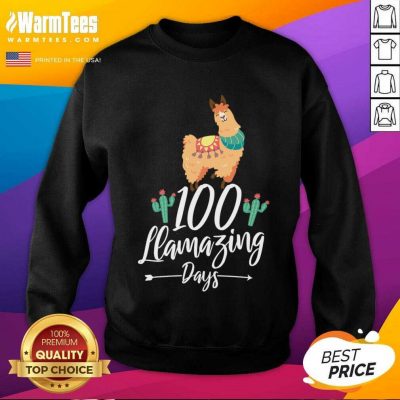 100 Llamazing Days Llama 100th Day Of School Teacher Kids SweatShirt