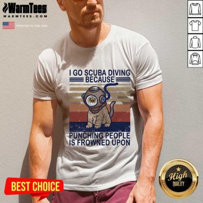I Go Scuba Diving Because Punching People Is Frowned Upon Cat Vintage V-neck - Design By Warmtees.com