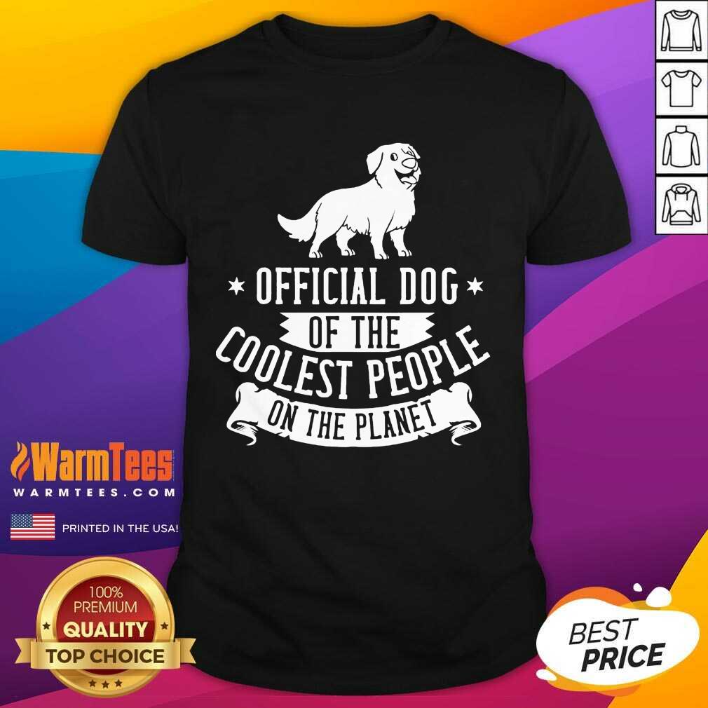 Dog Of The Coolest People On The Planet Bernese Mountain Dog Puppies Shirt