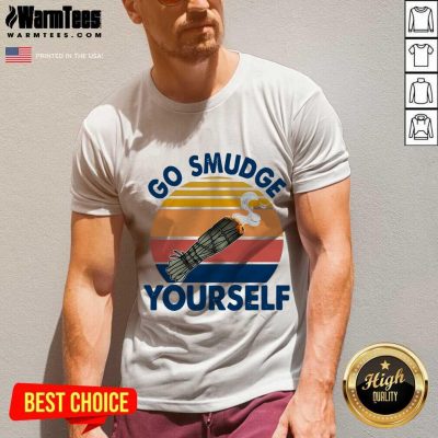 Go Smudge Yourself Vintage Sage Bundle Smoking Gift Bella Canvas V-neck