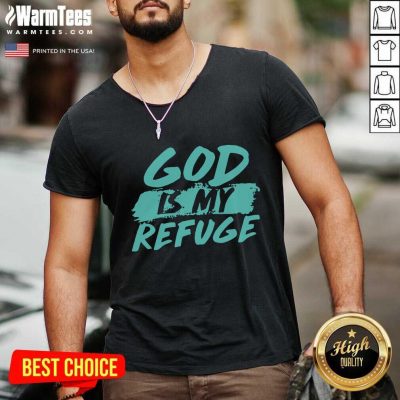 God Is My Refuge V-neck