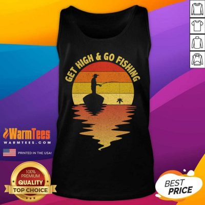 Get High And Go Fishing Sunset Tank Top