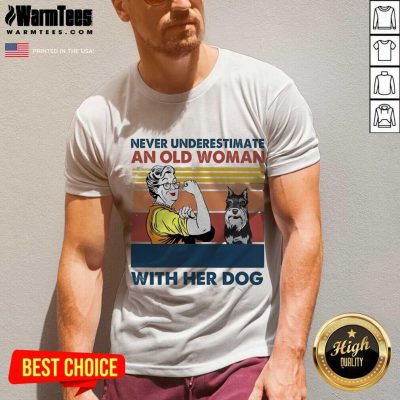 Never Underestimate An Old Woman With Her Dog Miniature Schnauzer Vintage V-neck
