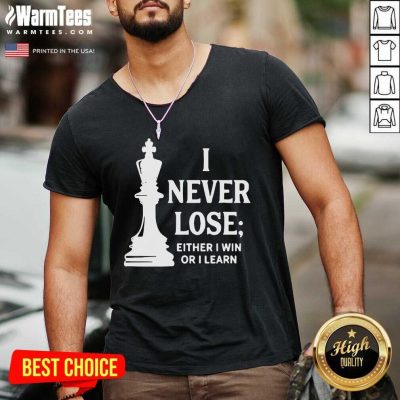 I Never Lose I Either Win Or Learn V-neck - Design By Warmtees.com