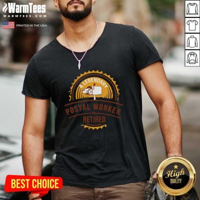 A Legendary Postal Worker Has Retirement V-neck - Design By Warmtees.com