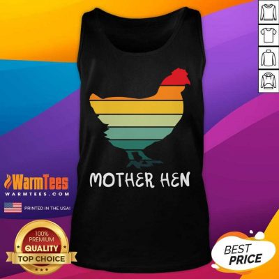 Mother Hen Funny Hen Mothers Tank Top