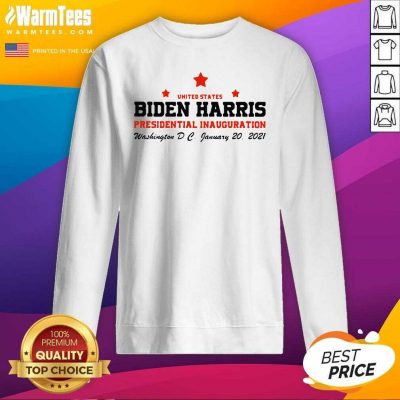 United States Biden Harris Presidential Inauguration Washington DC January 20 2021 SweatShirt - Design By Warmtees.com