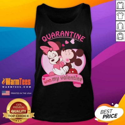 Mickey And Minnie Mouse Quarantine With My Valentine Tank Top