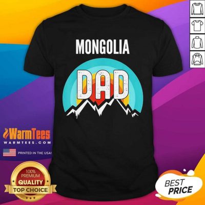 Mongolia Dad Fathers Day 2021 Shirt