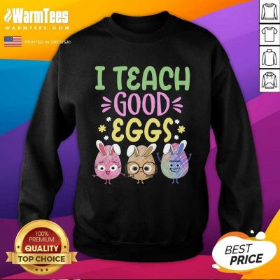 Happy I Teach Good Eggs Relaxed 1073 Sweatshirt