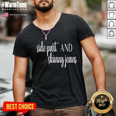 Pretty Side Part And Skinny Jeans 22 V-neck