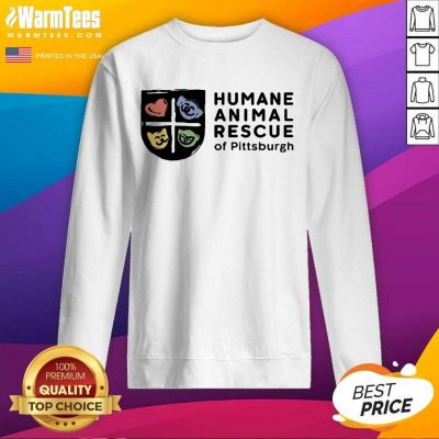 Happy Humane Animal Rescue Of Pittsburgh Sweatshirt