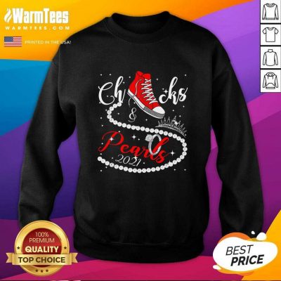 Premium Chucks And Pearls 2021 Sweatshirt