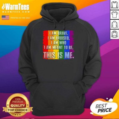 Premium This Is Me Inspirational LGBT Hoodie