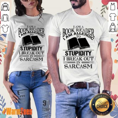 Book Reader Stupidity Sarcasm Ladies Tee