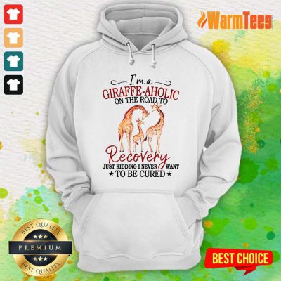 Giraffe Aholic Recovery Giraffe Hoodie