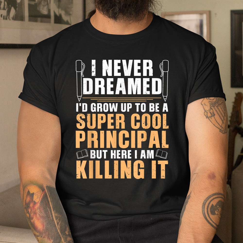Cool Principal School Day Assistant Shirt