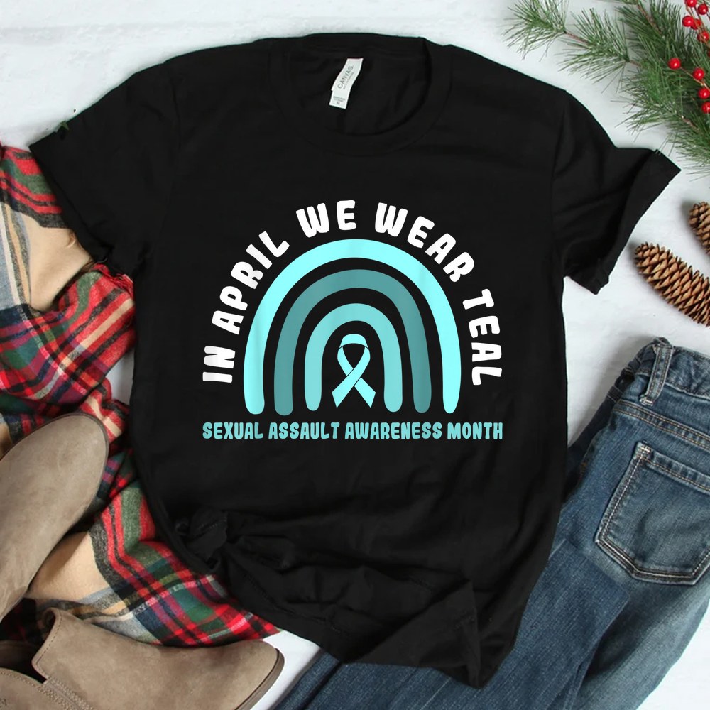 In April We Wear Teal Sexual Assault Awareness Month Shirt