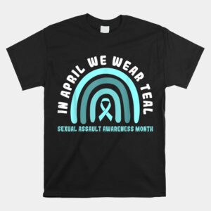 In April We Wear Teal Sexual Assault Awareness Month Shirt