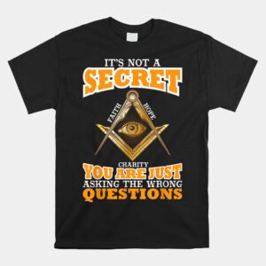 Its Not A Secret Freemason Masonic Master Masons Freemasonry Shirt
