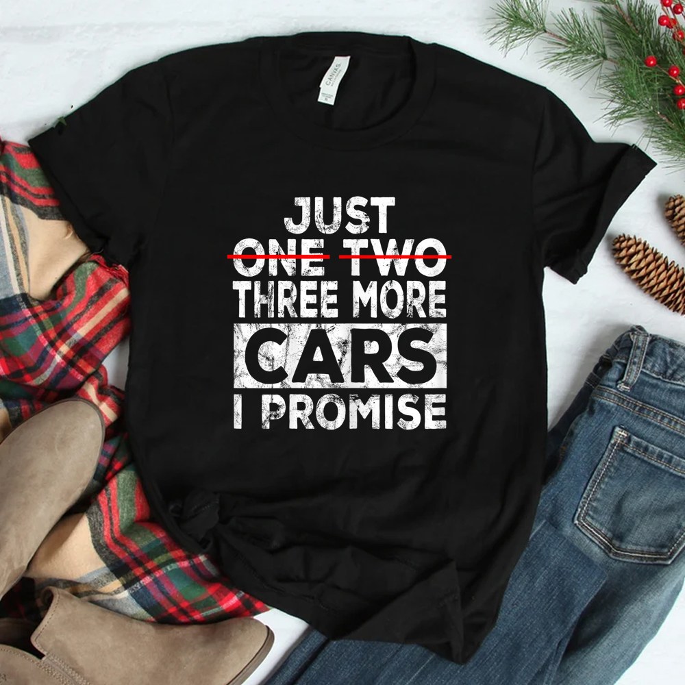 Just One More Car I Promise Mechanic Shirt