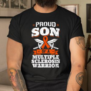 Proud Son Of A Multiple Sclerosis Warrior Ms Awareness Shirt