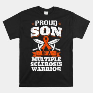 Proud Son Of A Multiple Sclerosis Warrior Ms Awareness Shirt