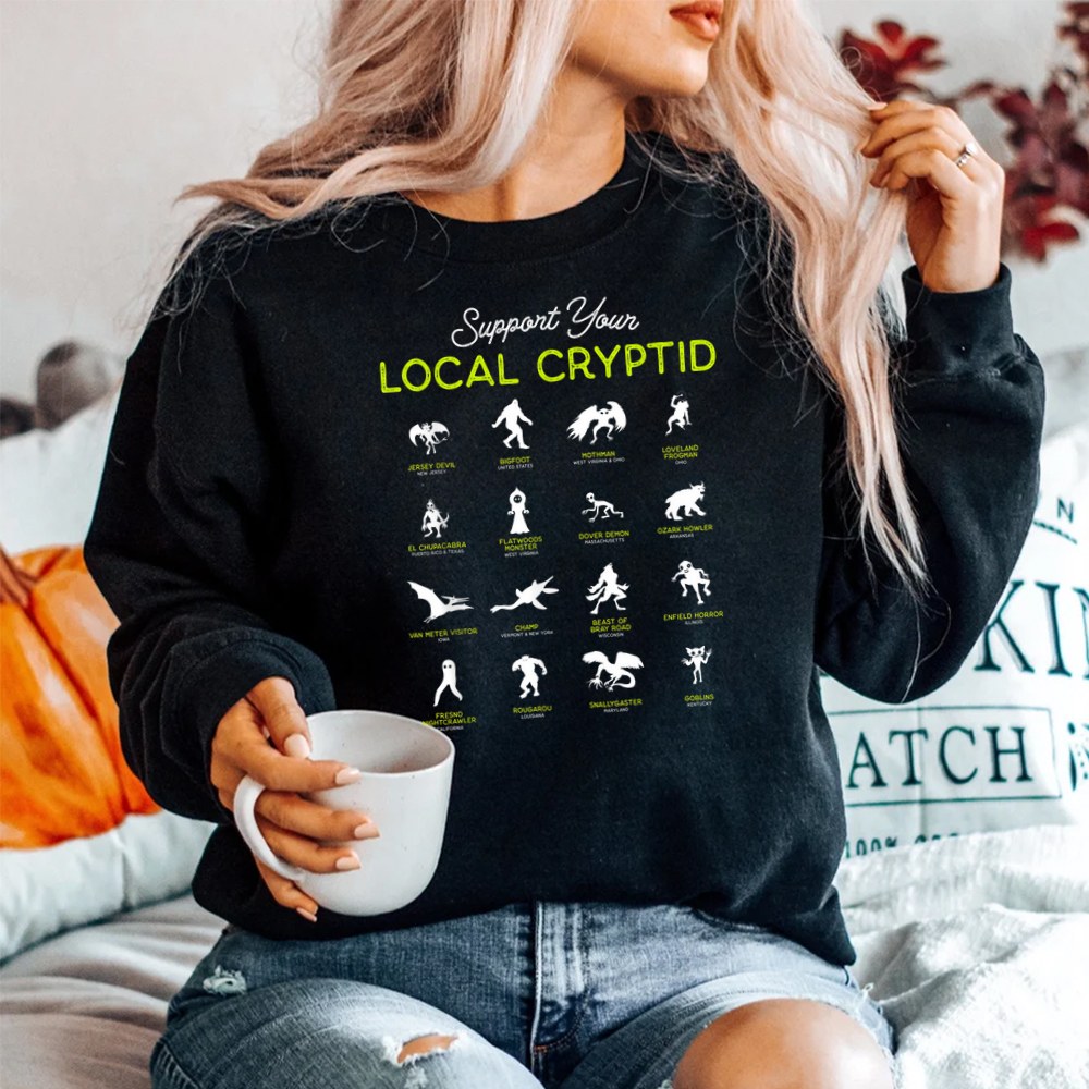 Support Your Local Cryptid Fortean Cryptozoology SweatShirt