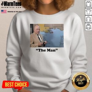 Official Carl C Arredondo Iii The Man Nash Roberts Sweatshirt