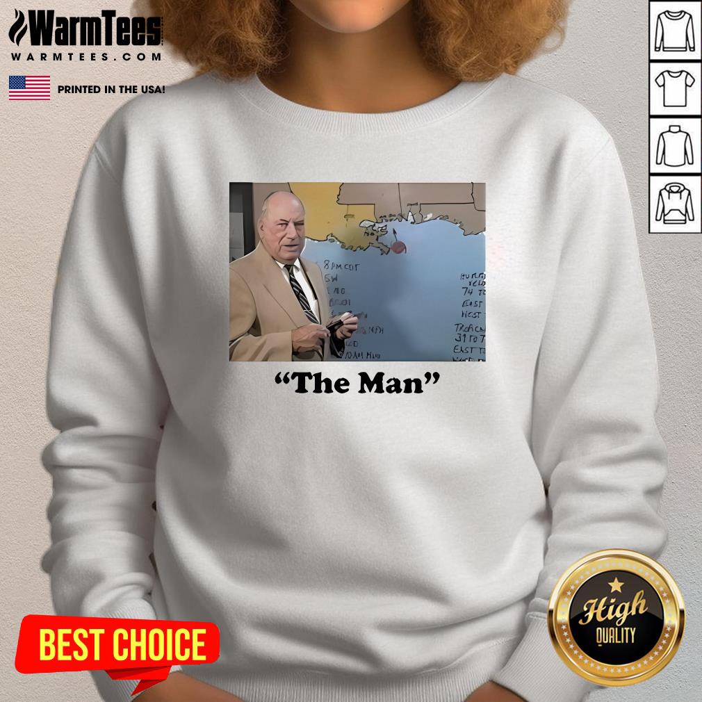 Official Carl C Arredondo Iii The Man Nash Roberts Sweatshirt