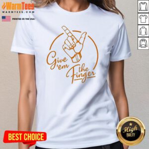 Official Give Em The Finger Ladies-Tee