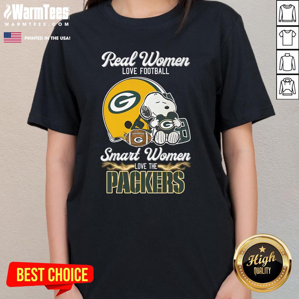 Official Real Women Love Football Smart Women Love The Packers Snoopy Ladies-Tee